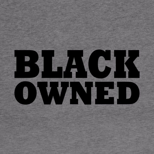 Black Owned by Milaino